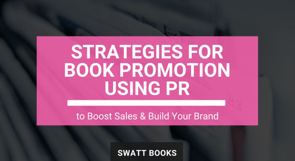 How Authors Can Use PR to Boost Sales