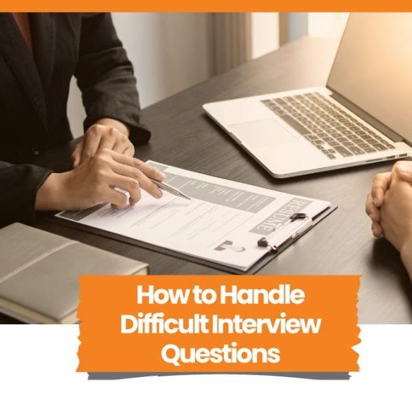 How to Handle Difficult Interview Questions