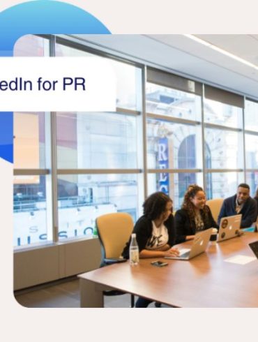 How to Leverage LinkedIn for PR