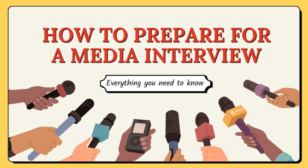 How to Prepare for a Media Interview
