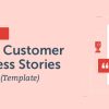 How to Use Customer Stories in PR