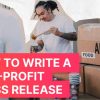 How to Write a Press Release for a Nonprofit