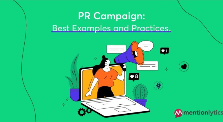 Top Examples of Successful PR Campaigns