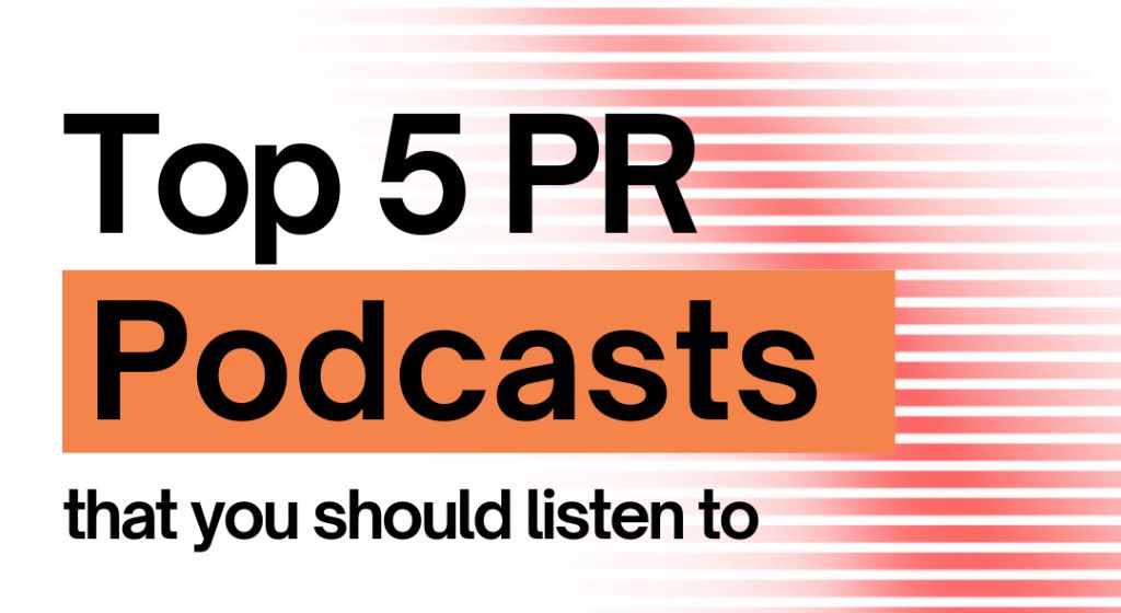 Top PR Podcasts to Follow