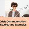 Top Crisis Communication Case Studies