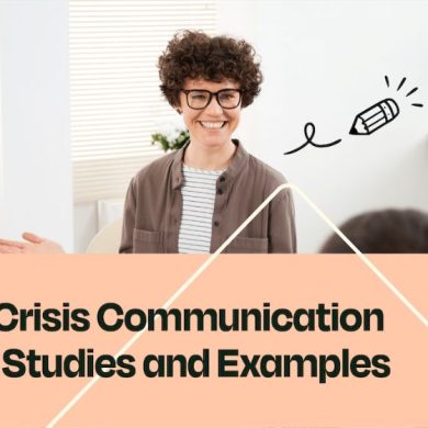 Top Crisis Communication Case Studies